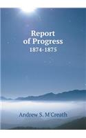 Report of Progress 1874-1875: (English)