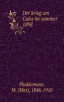 Der krieg um Cuba im sommer 1898