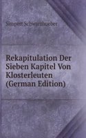Rekapitulation Der Sieben Kapitel Von Klosterleuten (German Edition)