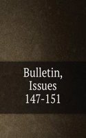 Bulletin, Issues 147-151
