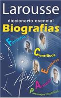 Larousse Diccionario Esencial Biografias