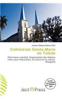 Cath Drale Sainte-Marie de Tol de: (French)