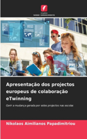 Apresentação dos projectos europeus de colaboração eTwinning