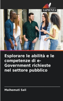 Esplorare le abilità e le competenze di e-Government richieste nel settore pubblico