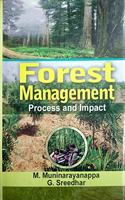 Forest Management : Process and Impact