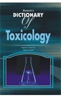 Biotech's Dictionary Of Toxicology