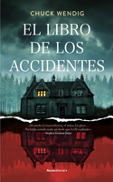 Libro de Los Accidentes / The Book of Accidents