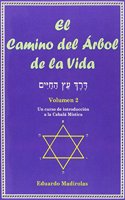 El camino del arbol de la vida/ The Path to the Tree of Life