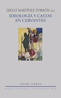Ideologia y castas en Cervantes