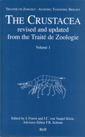 Treatise on Zoology - Anatomy, Taxonomy, Biology. the Crustacea, Volume 1