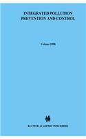 Integrated Pollution Prevention and Control, the EC Directive from a Comparative Legal and Economic Perspective