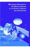 Microwave Radiometry and Remote Sensing of the Earth's Surface and Atmosphere