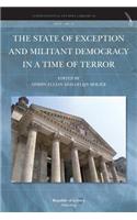 The State of Exception and Militant Democracy in a Time of Terror