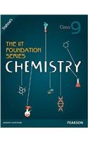 The IIT Foundation Series Chemistry Class 9