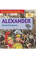 Great People : Alexander : The Great Conqueror