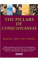The Pillars of Consciousness