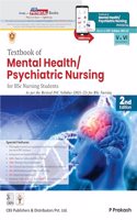 Textbook of Mental Health/Psychiatric Nursing for BSc Nursing Students 2nd ed