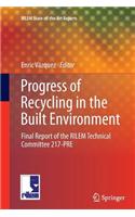 Progress of Recycling in the Built Environment