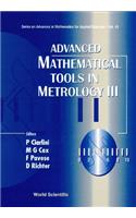 Advanced Mathematical Tools in Metrology III