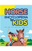 Horse Encyclopedia for Kids