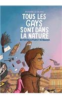 Tous Les Gays Sont Dans La Nature, 80 Portraits Pour S'y Retrouver