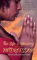 Life & Ministry of an Intercessor