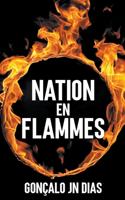 Nation en Flammes