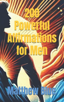 200 Powerful Affirmations for Men