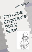 Little Engineer's Story Book