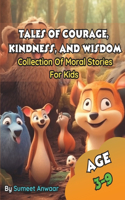 Tales of Courage, Kindness, and Wisdom