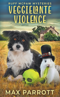 Veggielante Violence
