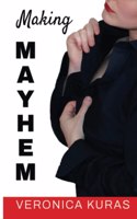Making Mayhem