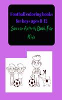 Football coloring books for boys ages 8-12
