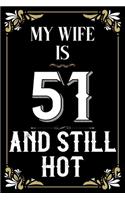 My Wife is 51 And Still Hot
