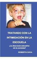 Tratando con la Intimidatión en la Escuela
