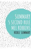 Summary: The 5 Second Rule By Mel Robbins