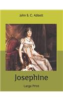 Josephine: Large Print