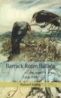 Barrack Room Ballads: Large Print