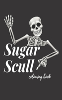 Sugar Scull Colouring Book
