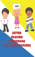 I Can Write. Letter Tracing Workbook for Preschoolers.