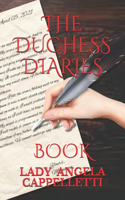 Duchess Diaries