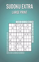 Sudoku Extra Large Print: Games Book for Everyone with 600 Puzzles and Answers - Awesome Vacation / Birthday Present