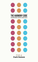 The Harmony Code: Balancing Business, Creativity & Mental Health