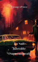 Nuit Interdite (Supernatural)