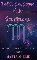 Scorpi il Tuo segno
