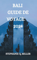 Bali Guide de Voyage 2024