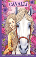 Cavalli Libro da Colorare per Ragazze 8-12 Anni: 60+ Immagini Meravigliose e Facili da Colorare per gli Adolescenti