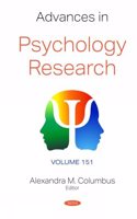 Advances in Psychology Research. Volume 151