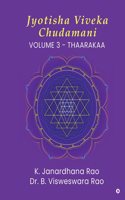 Jyotisha Viveka Chudamani (Volume 3): Thaarakaa