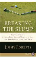 Breaking the Slump LP